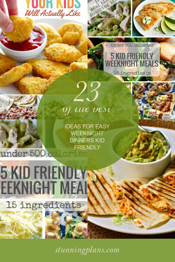 23-of-the-best-ideas-for-easy-weeknight-dinners-kid-friendly-home